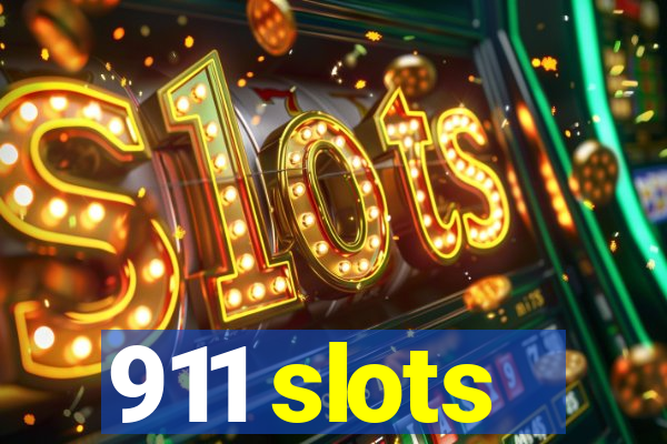 911 slots